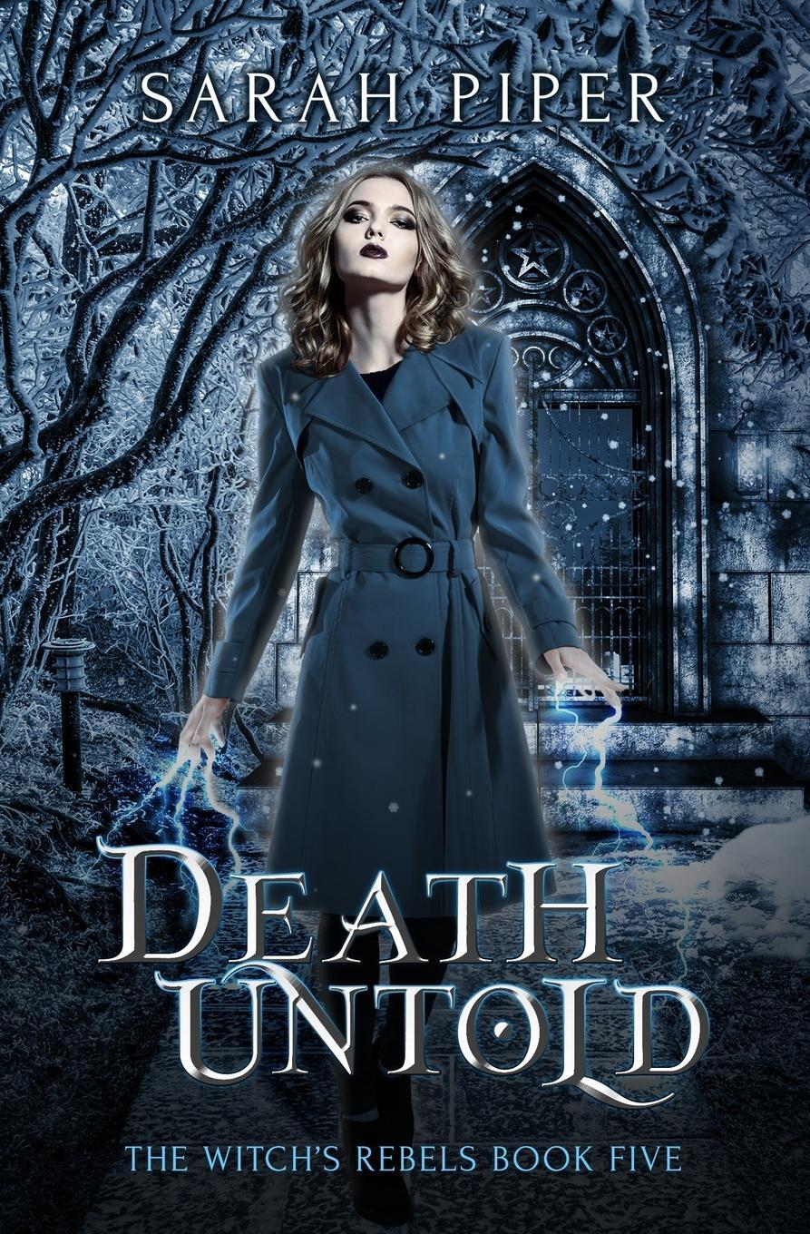 Cover: 9781948455107 | Death Untold | Sarah Piper | Taschenbuch | The Witch's Rebels | 2019