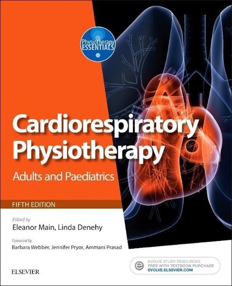 Cover: 9780702047312 | Cardiorespiratory Physiotherapy: Adults and Paediatrics | Main (u. a.)
