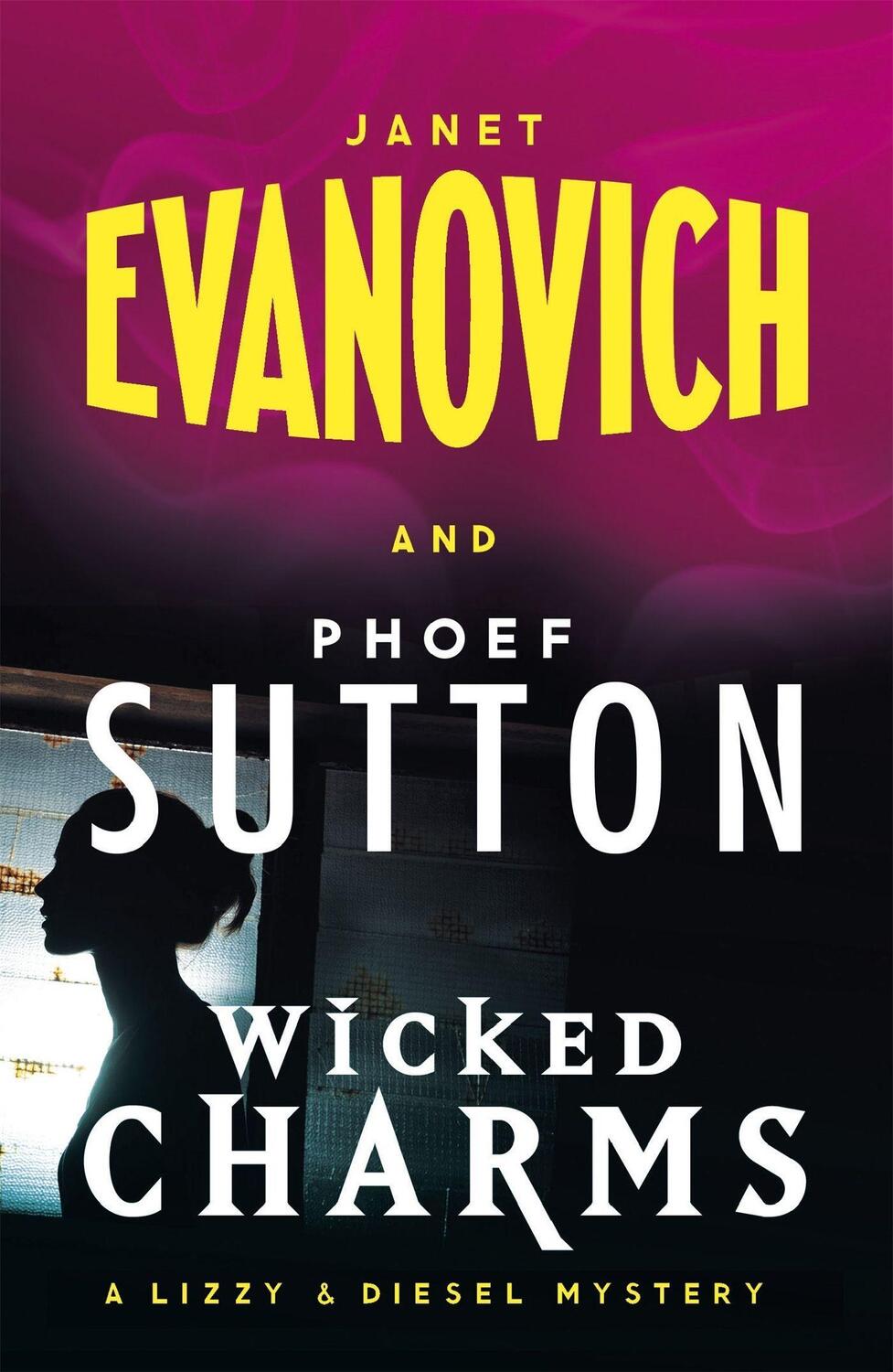 Cover: 9781472225481 | Wicked Charms | A Lizzy and Diesel Novel | Janet Evanovich (u. a.)