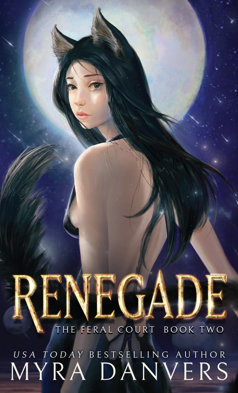 Cover: 9781989472163 | Renegade | Myra Danvers | Taschenbuch | Englisch | 2020 | Myra Danvers