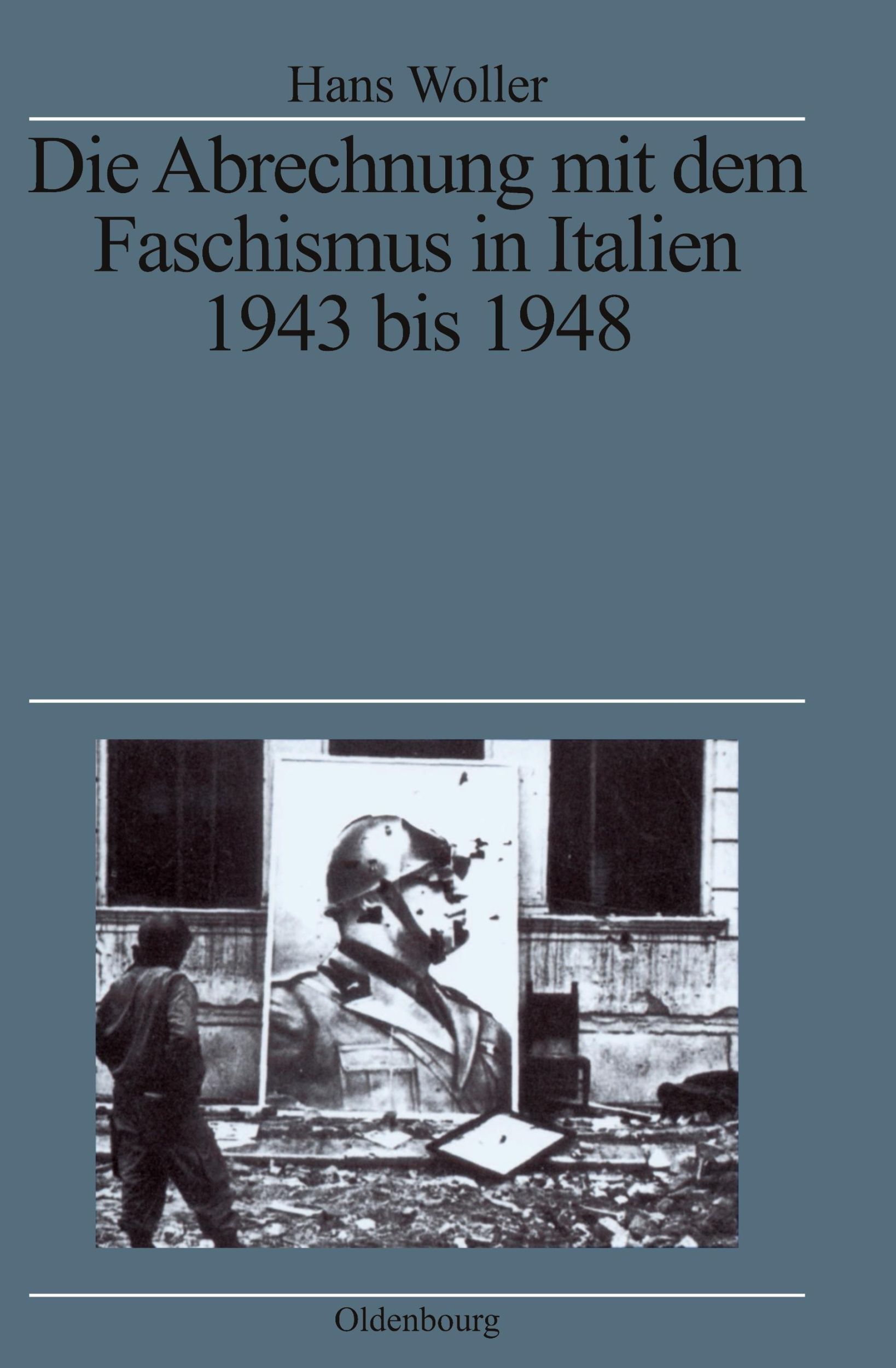 Cover: 9783486561999 | Die Abrechnung mit dem Faschismus in Italien 1943 bis 1948 | Woller