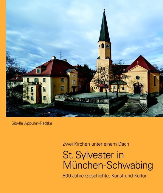 Cover: 9783943866926 | St. Sylvester in München-Schwabing | Sibylle Appuhn-Radtke | Buch
