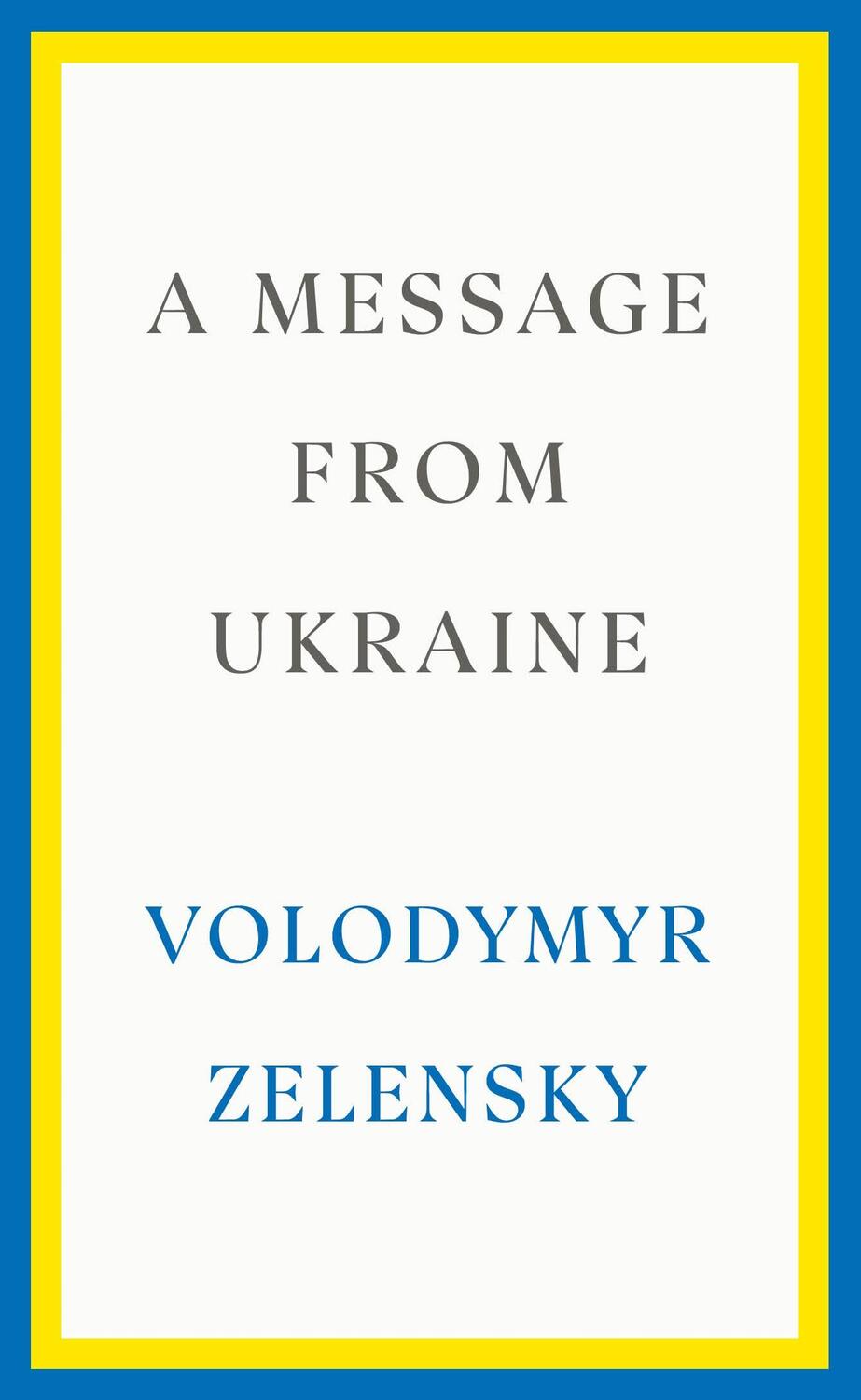 Cover: 9781529153545 | A Message from Ukraine | Volodymyr Zelensky | Buch | XXII | Englisch