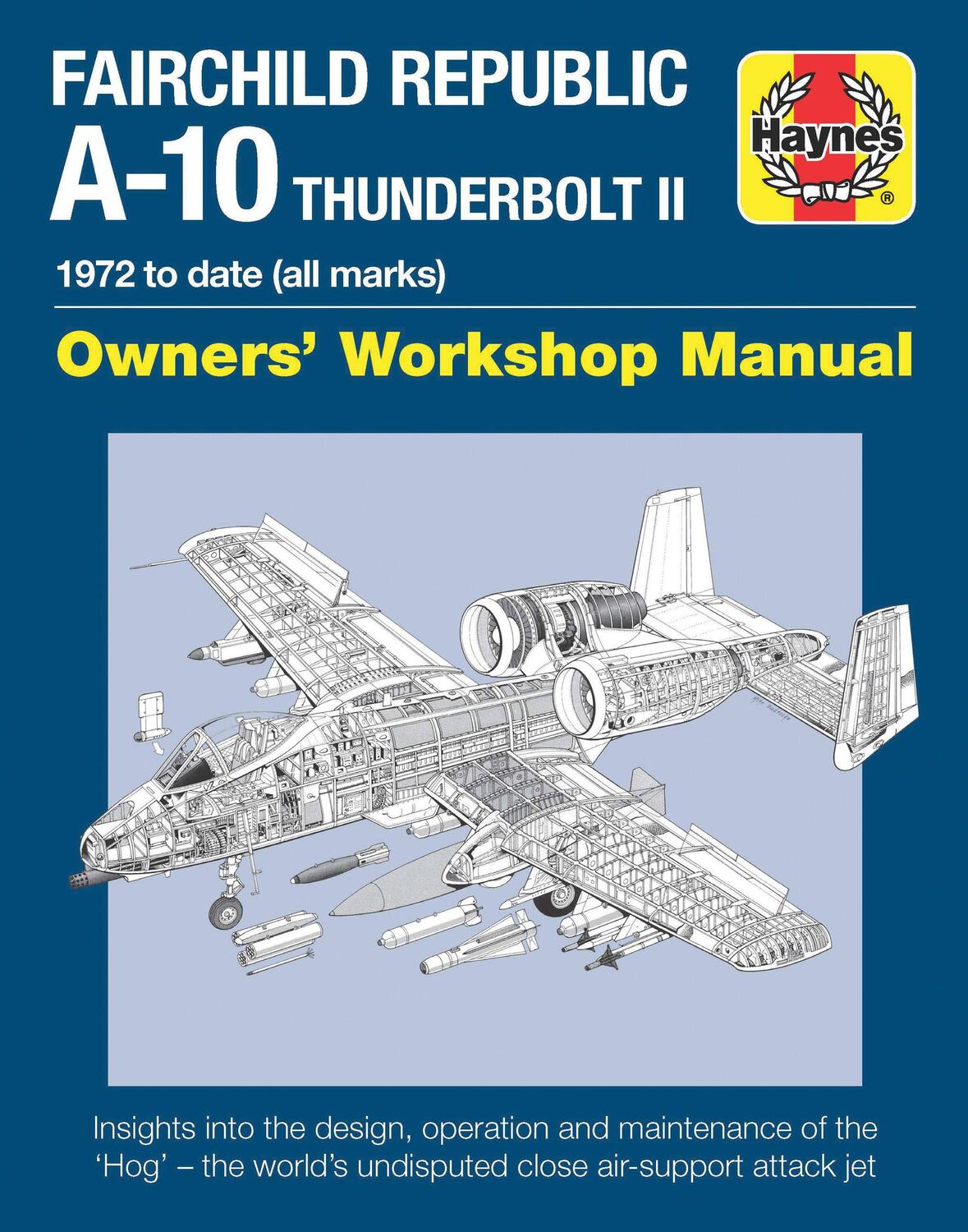 Cover: 9781785210815 | Fairchild Republic A-10 Thunderbolt II Manual | Steve Davies | Buch
