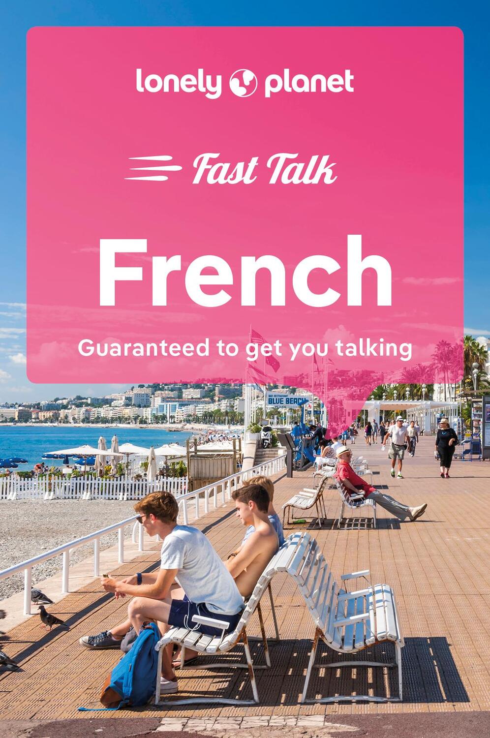 Cover: 9781787015562 | Lonely Planet Fast Talk French | Lonely Planet | Taschenbuch | 2023