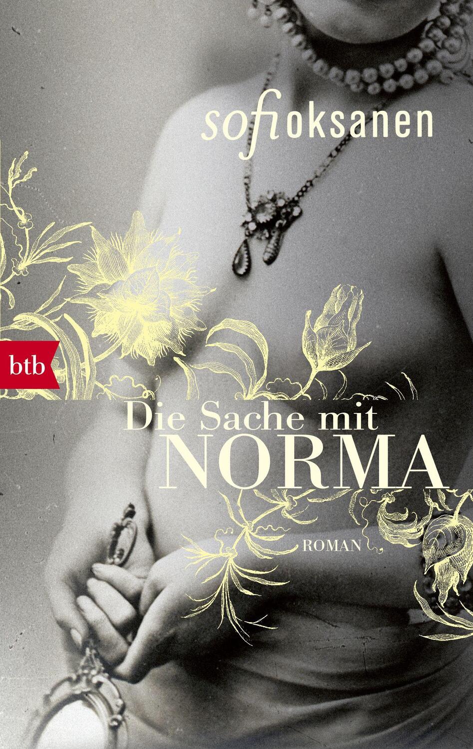 Cover: 9783442715039 | Die Sache mit Norma | Roman | Sofi Oksanen | Taschenbuch | Deutsch