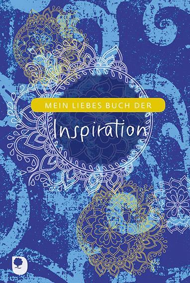 Cover: 9783869176987 | Mein liebes Buch der Inspiration | Buch | Deutsch | 2019