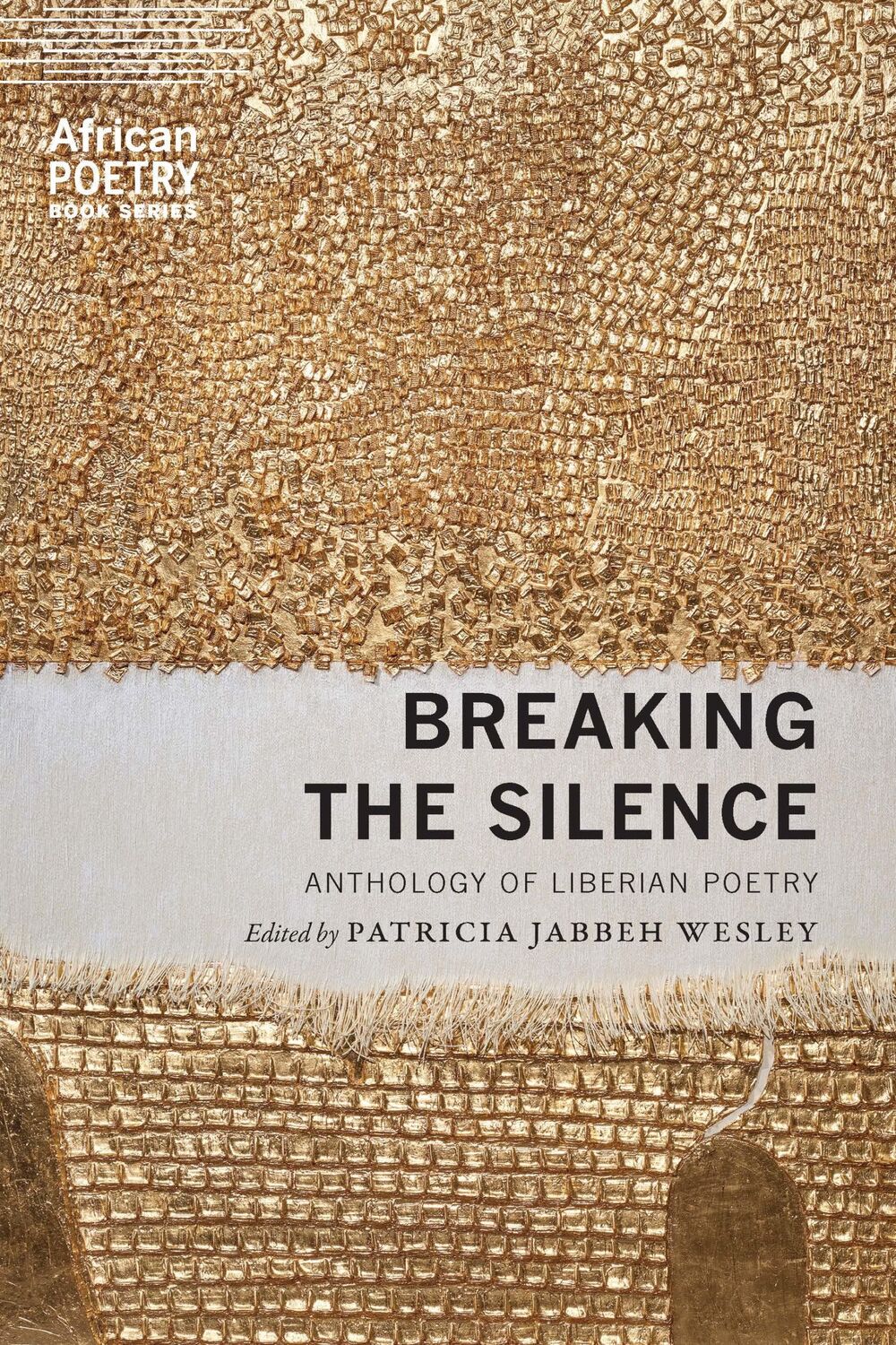 Cover: 9781496233066 | Breaking the Silence | Anthology of Liberian Poetry | Wesley | Buch