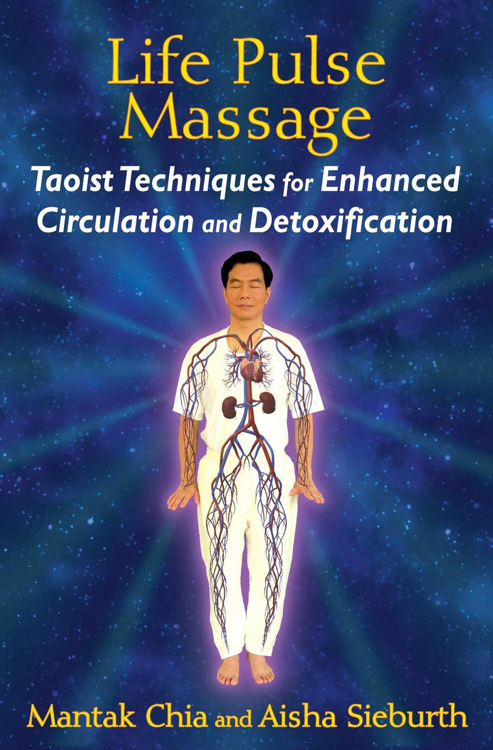 Cover: 9781620553091 | Life Pulse Massage: Taoist Techniques for Enhanced Circulation and...