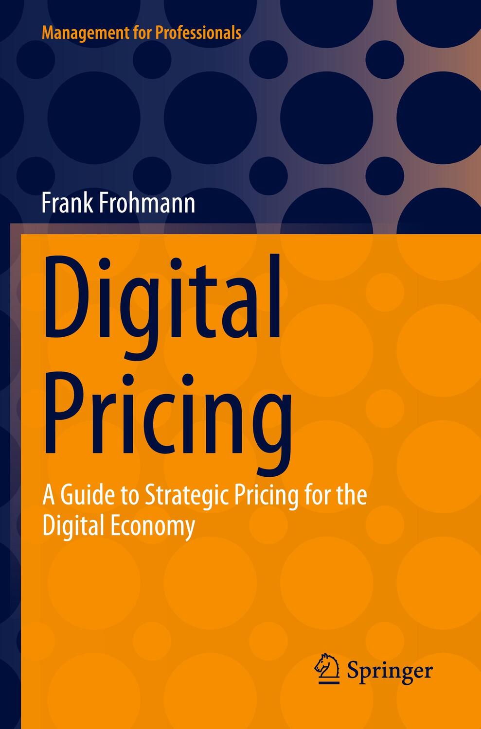 Cover: 9783031245930 | Digital Pricing | A Guide to Strategic Pricing for the Digital Economy