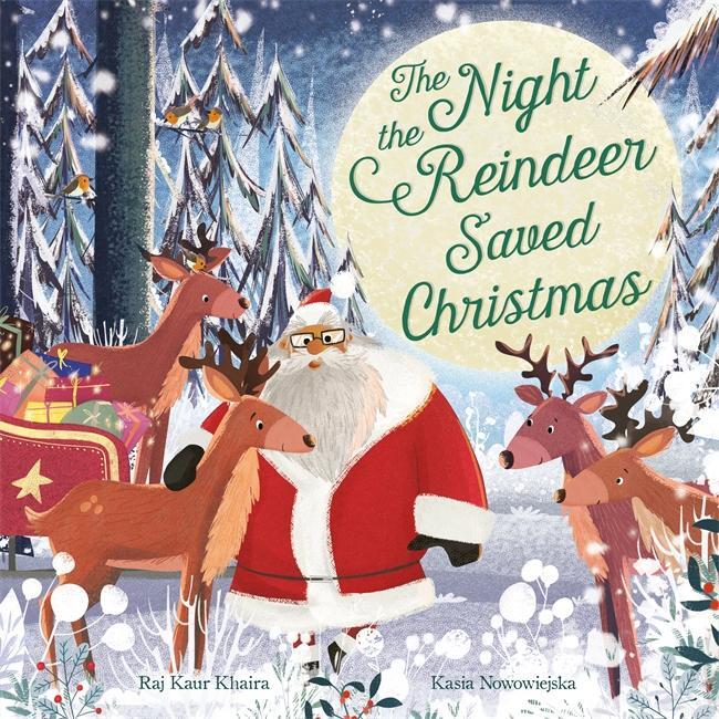 Cover: 9781787417823 | The Night the Reindeer Saved Christmas | Raj Kaur | Taschenbuch | 2020