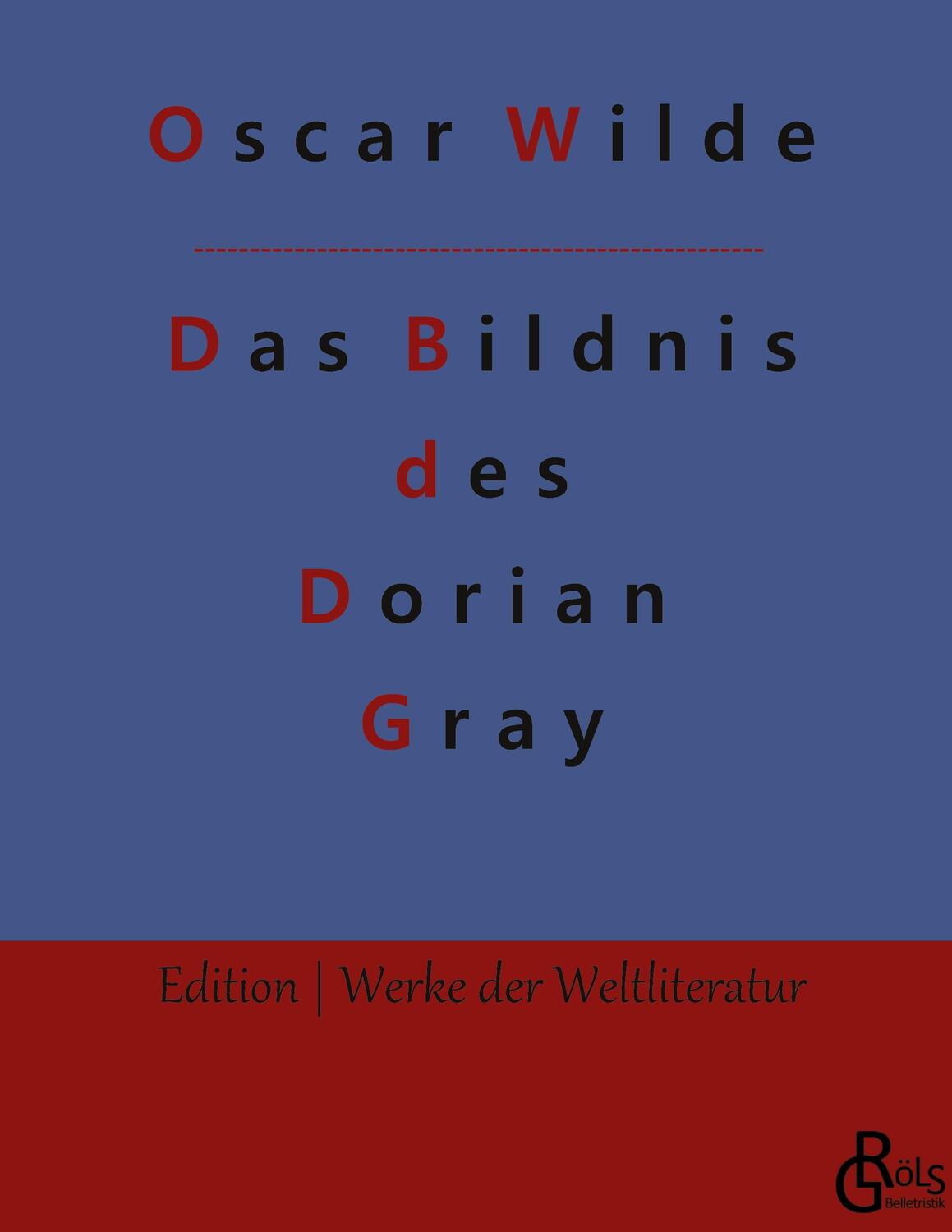 Cover: 9783966372268 | Das Bildnis des Dorian Gray | Gebundene Ausgabe | Oscar Wilde | Buch
