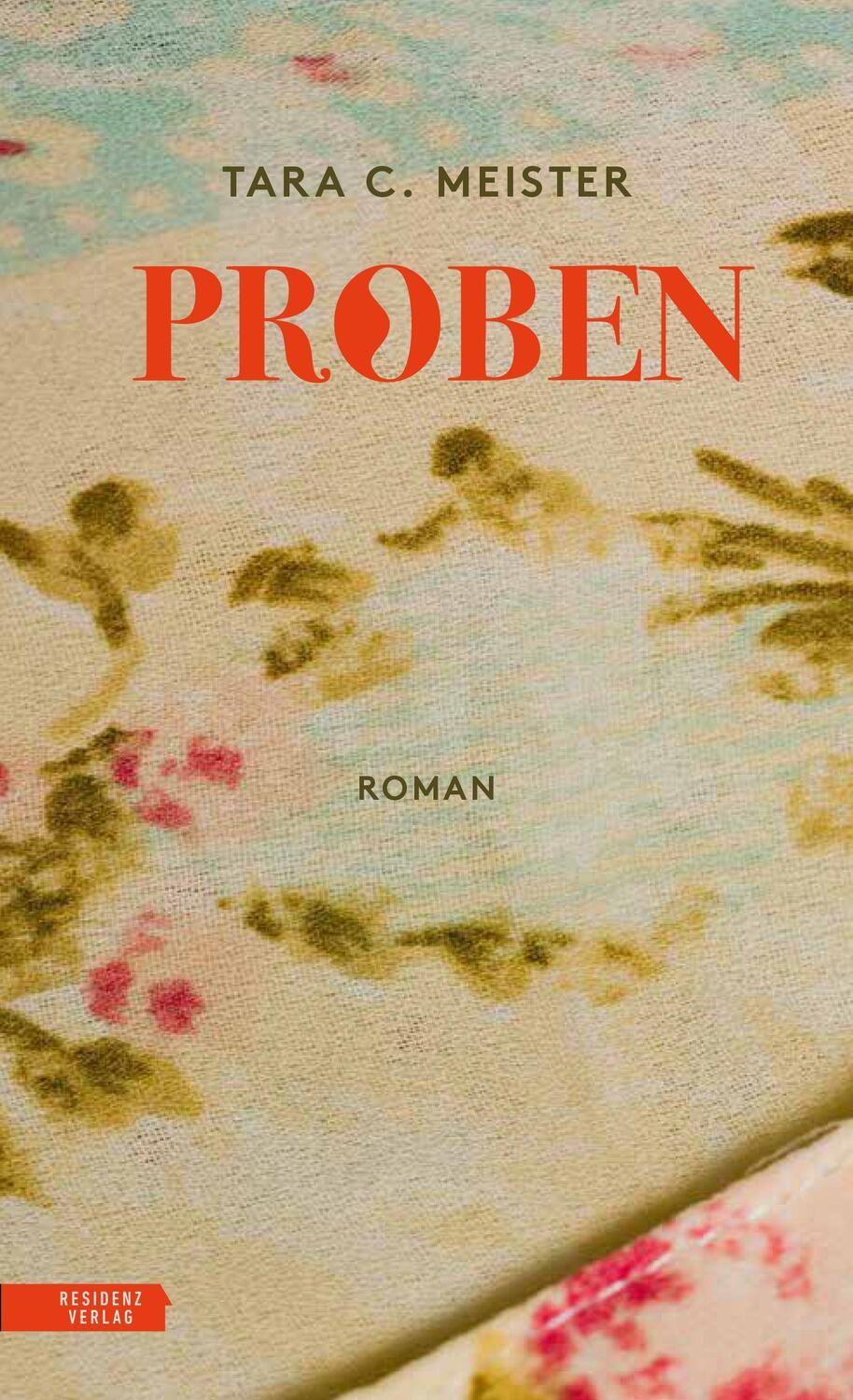 Cover: 9783701717842 | Proben | Tara C. Meister | Buch | 256 S. | Deutsch | 2024 | Residenz