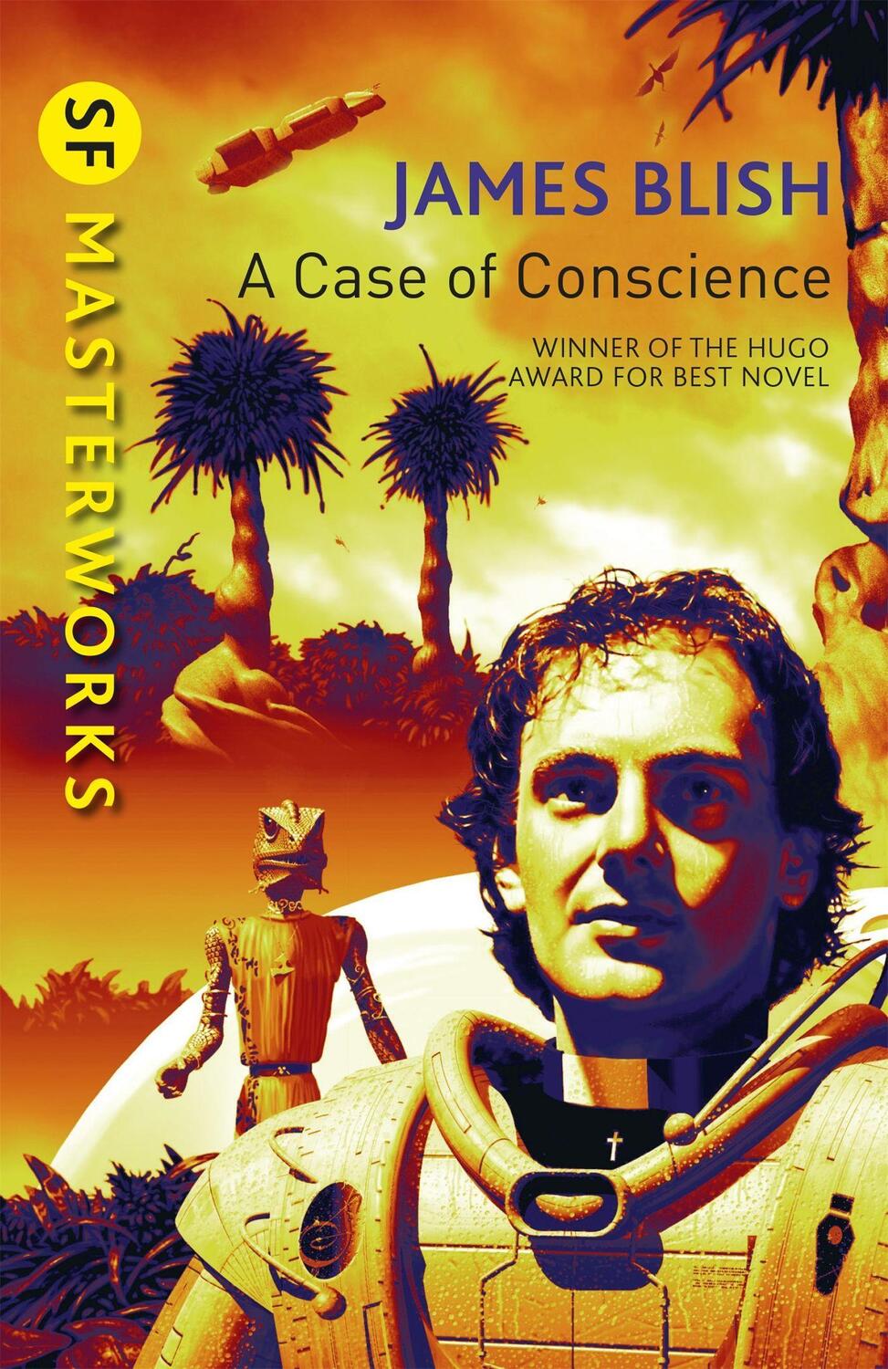 Cover: 9781473205437 | A Case Of Conscience | James Blish | Taschenbuch | S.F. Masterworks