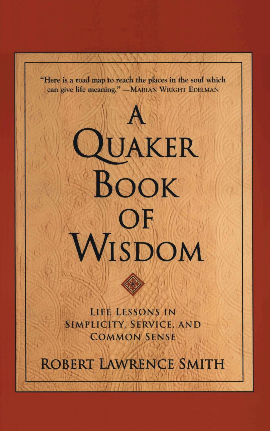 Cover: 9780688172336 | Quaker Book Of Wisdom, A | Robert Lawrence Smith | Taschenbuch | 1999