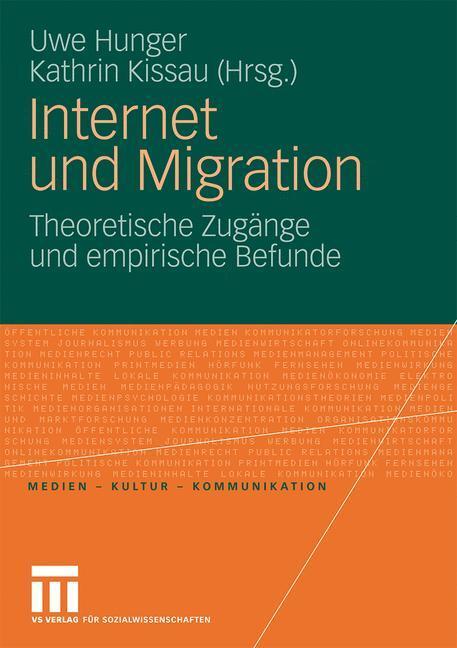 Cover: 9783531168579 | Internet und Migration | Theoretische Zugänge und empirische Befunde