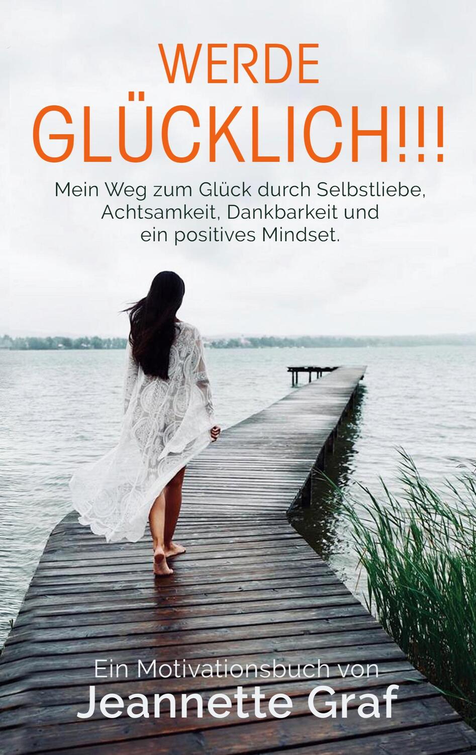 Cover: 9783758308192 | Werde glücklich!!! | Jeannette Graf | Taschenbuch | Paperback | 2024