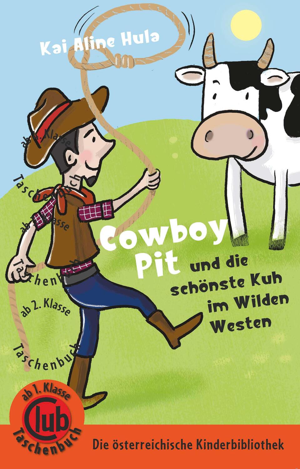 Cover: 9783991280798 | Cowboy Pit und die schönste Kuh vom wilden Westen | Kai Aline Hula