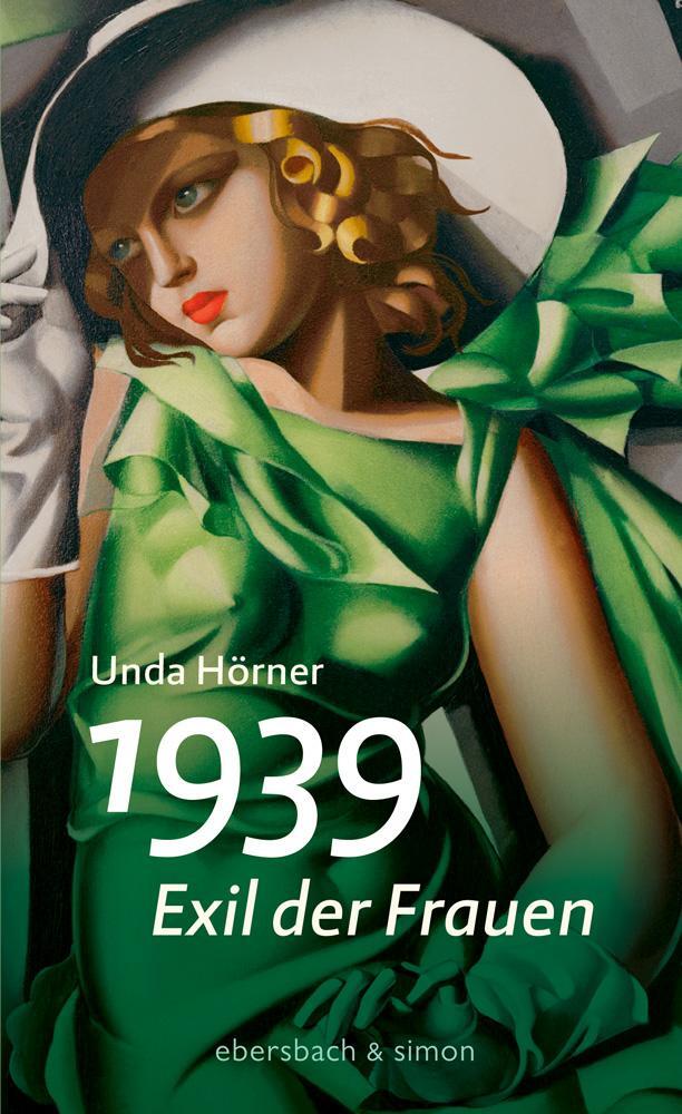 Cover: 9783869152684 | 1939 - Exil der Frauen | Unda Hörner | Buch | Deutsch | 2022