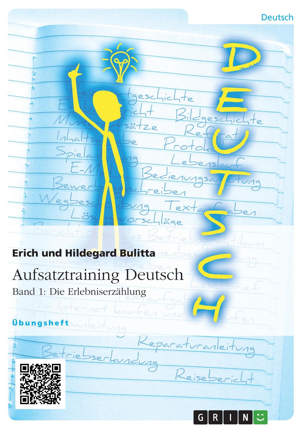 Cover: 9783656944843 | Aufsatztraining Deutsch - Band 1: Die Erlebniserzählung | Taschenbuch