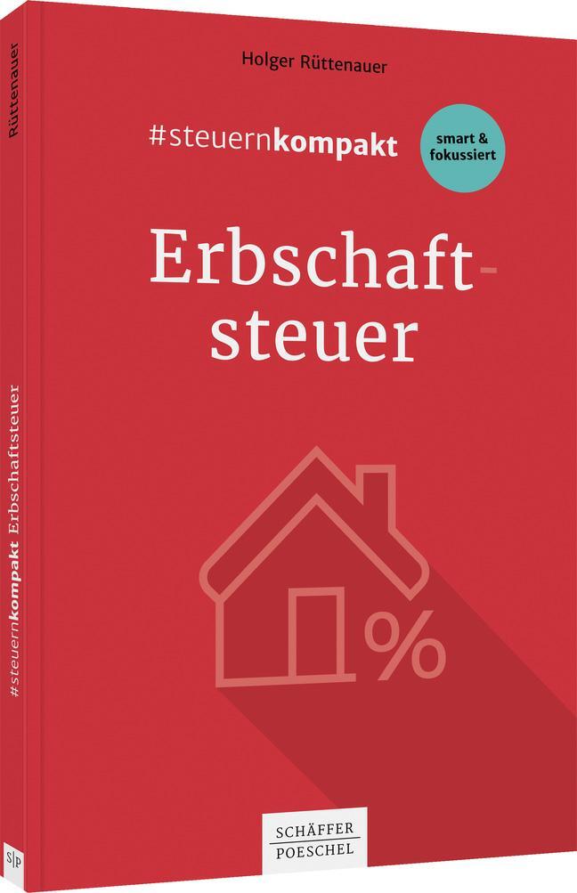 Cover: 9783791046204 | #steuernkompakt Erbschaftsteuer | Holger Rüttenauer | Taschenbuch