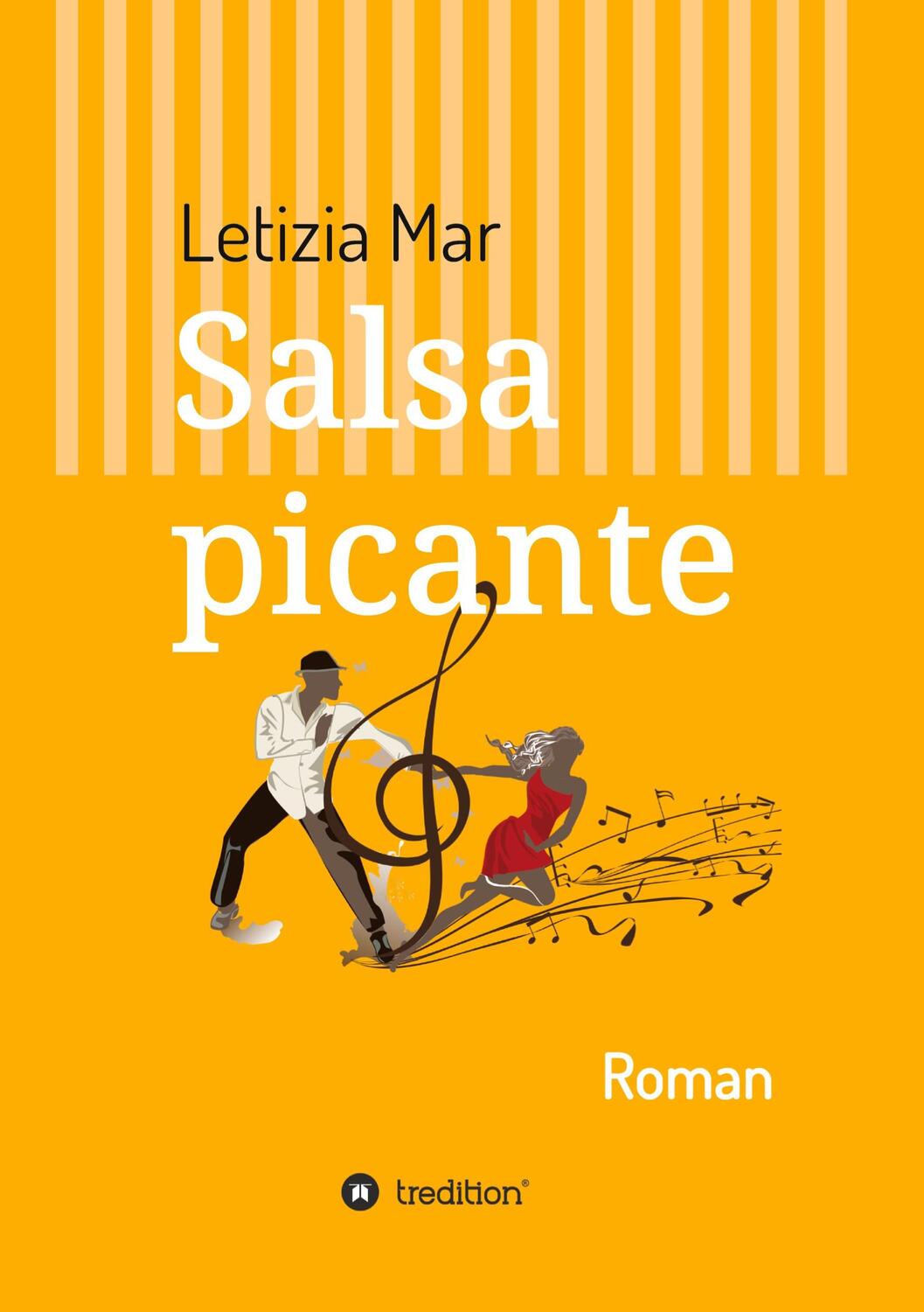 Cover: 9783347327290 | Salsa picante | Roman | Letizia Mar | Taschenbuch | tredition