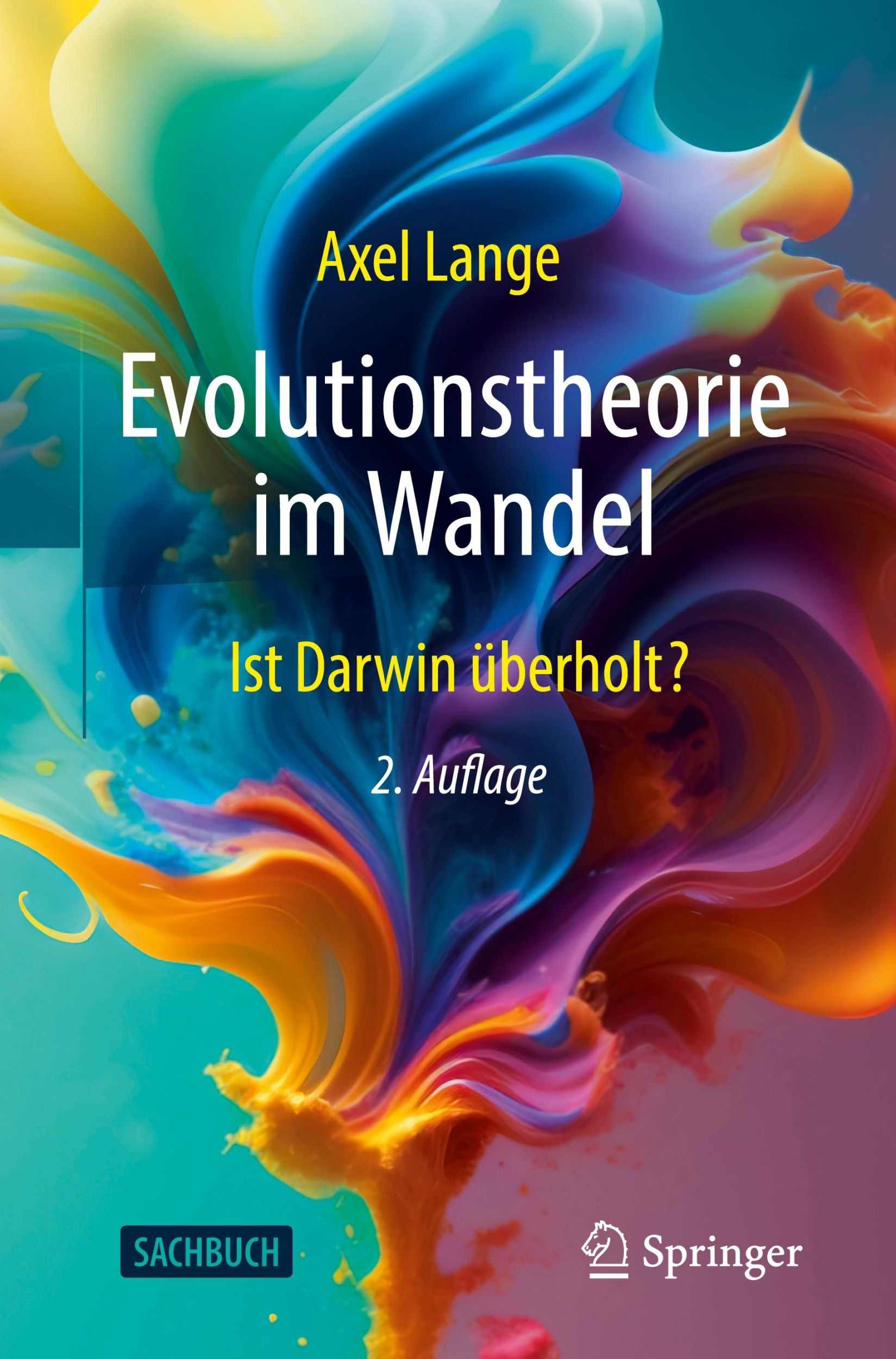 Cover: 9783662689615 | Evolutionstheorie im Wandel | Ist Darwin überholt? | Axel Lange | Buch