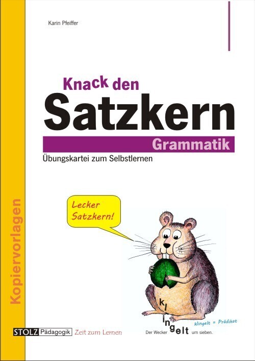 Cover: 9783897780996 | Knack den Satzkern | Grammatik Übungskartei mit Selbstkontrolle | 2012
