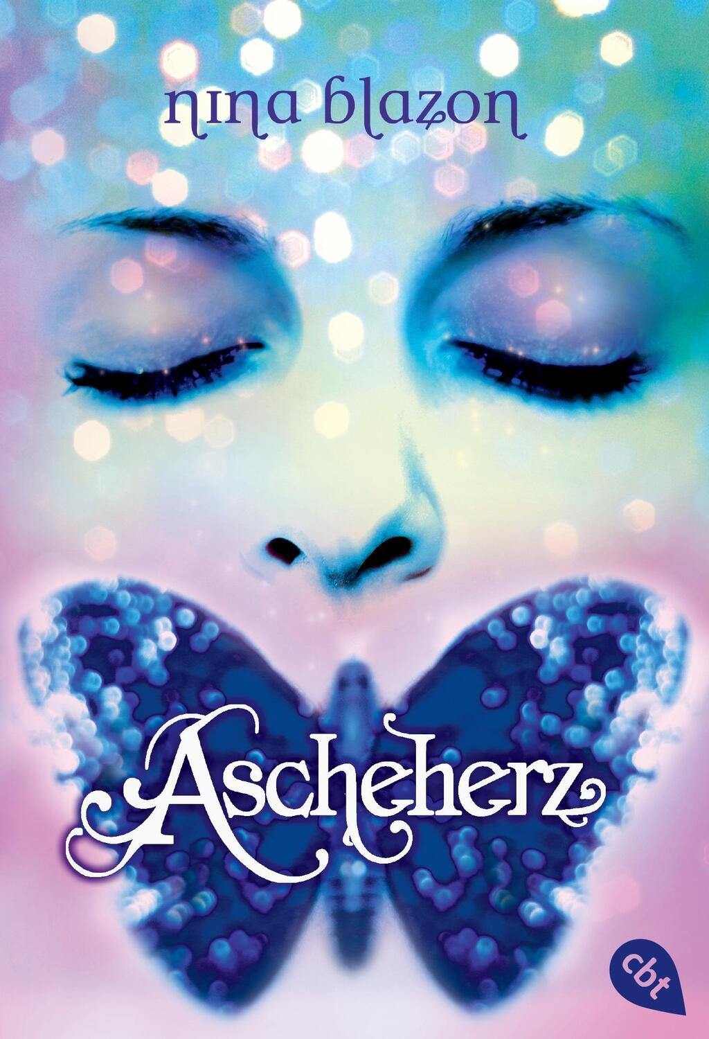 Cover: 9783570308233 | Ascheherz | Nina Blazon | Taschenbuch | cbt Taschenbücher | Deutsch