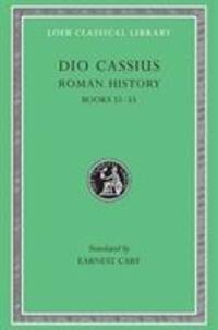 Cover: 9780674990920 | Roman History, Volume VI | Books 51-55 | Dio Cassius | Buch | Gebunden