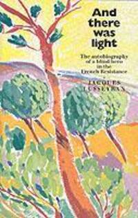 Cover: 9780863155079 | And There Was Light | Jacques Lusseyran | Taschenbuch | Englisch