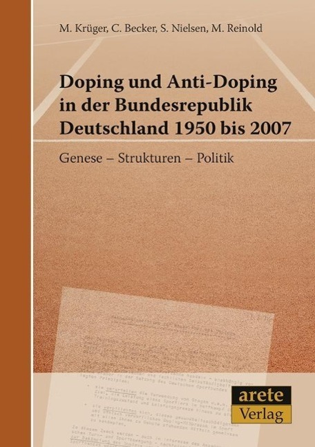 Cover: 9783942468176 | Doping und Anti-Doping in der Bundesrepublik Deutschland 1950 bis 2007
