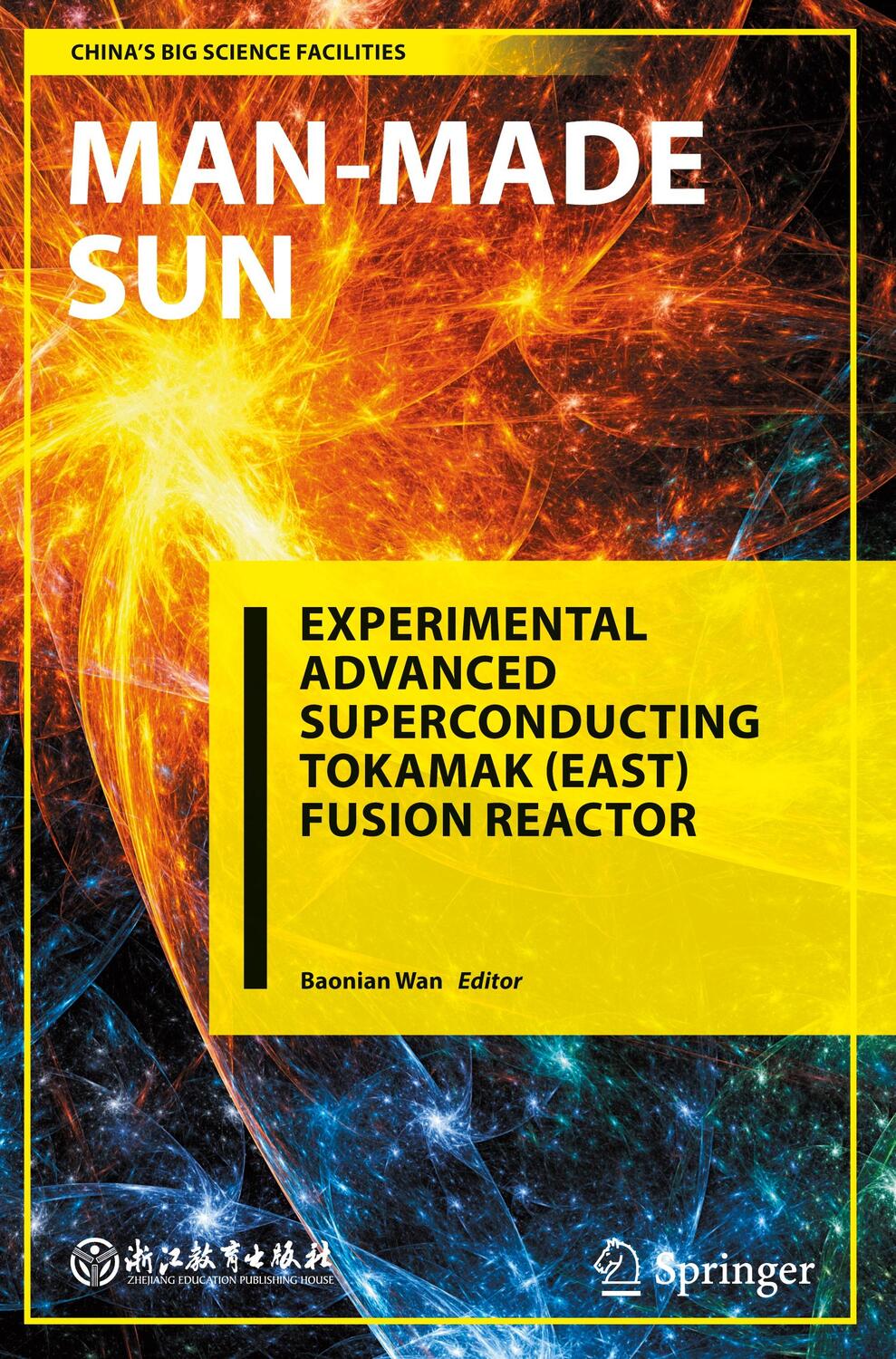 Cover: 9789811638862 | Man-Made Sun | Baonian Wan | Buch | China¿s Big Science Facilities