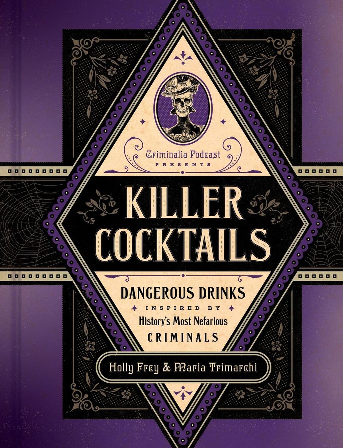 Cover: 9780306834110 | Killer Cocktails | Holly Frey (u. a.) | Buch | Englisch | 2024