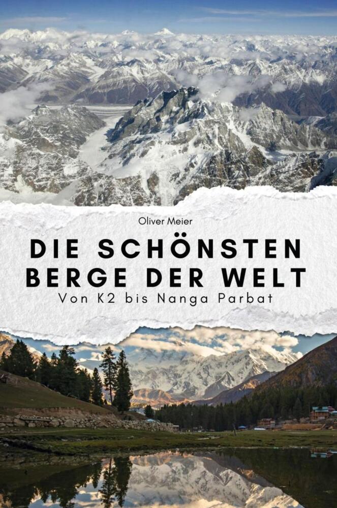 Cover: 9783759112262 | Die schönsten Berge der Welt - Das perfekte Geschenk für Männer und...