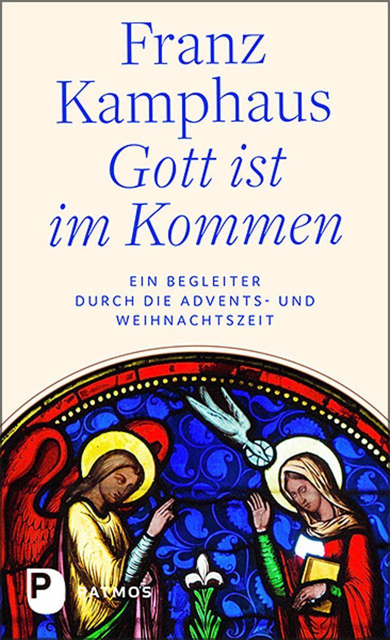 Cover: 9783843613958 | Gott ist im Kommen | Franz Kamphaus | Buch | Deutsch | 2022