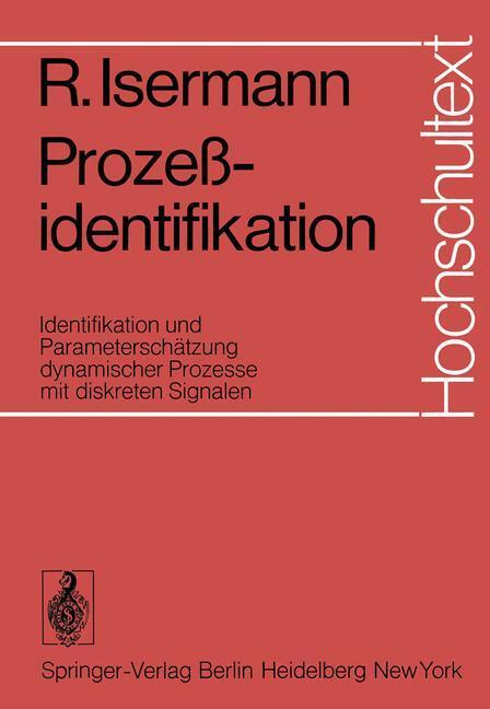 Cover: 9783540069119 | Prozeßidentifikation | R. Isermann | Taschenbuch | Hochschultext | x