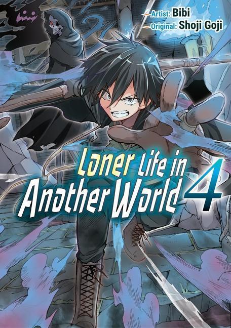 Cover: 9781952241239 | Loner Life in Another World Vol. 4 (Manga) | Shoji Goji | Taschenbuch