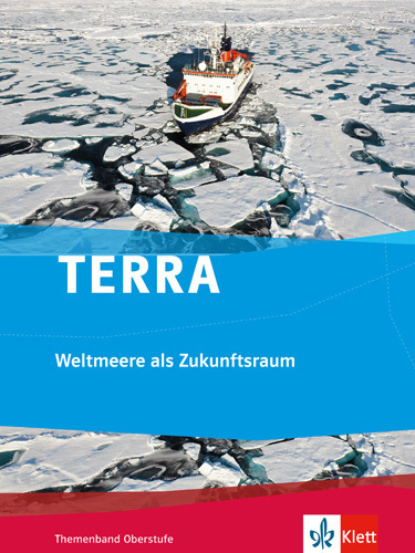 Cover: 9783121041176 | TERRA Weltmeere als Zukunftsraum | Themenband Klasse 10-13 | Buch