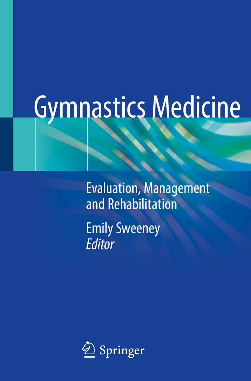 Cover: 9783030262907 | Gymnastics Medicine | Evaluation, Management and Rehabilitation | Buch