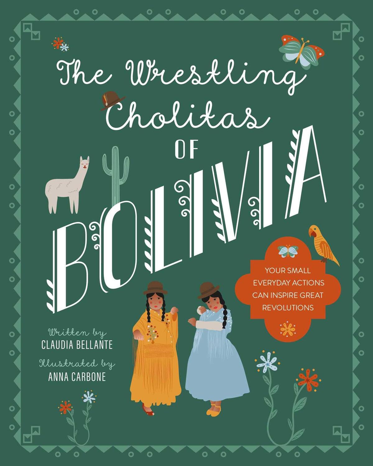 Cover: 9781623718077 | The Wrestling Cholitas of Bolivia | Bolivia | Claudia Bellante | Buch