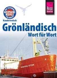 Cover: 9783894168964 | Reise Know-How Sprachführer Grönländisch - Wort für Wort | Kölbl