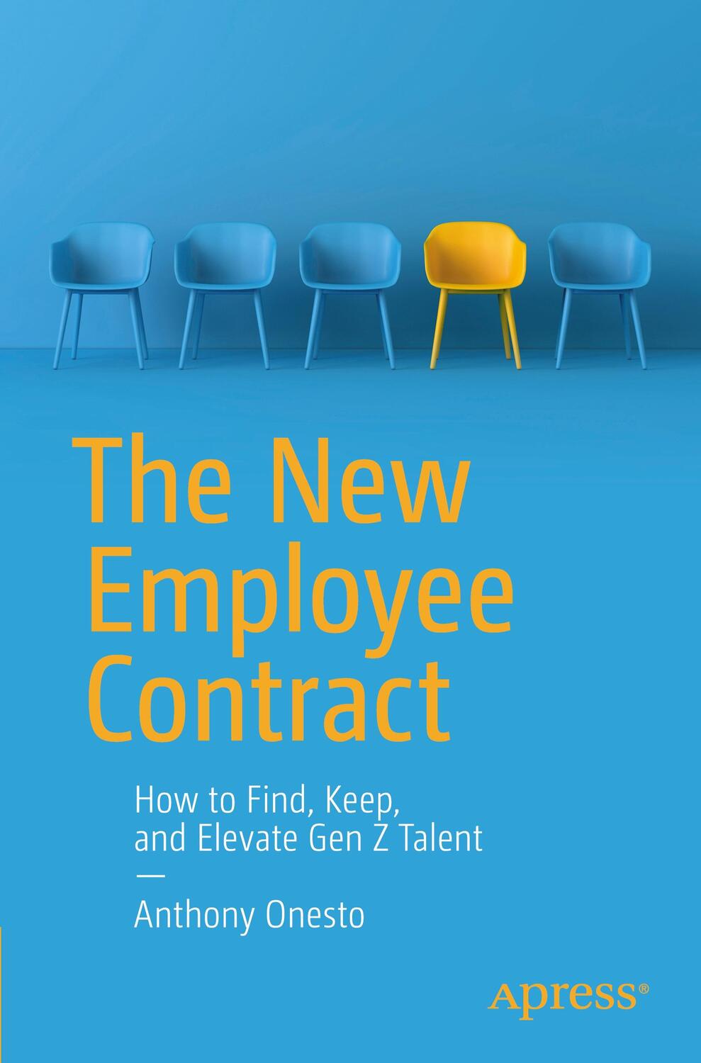 Cover: 9781484280539 | The New Employee Contract | Anthony Onesto | Taschenbuch | Paperback