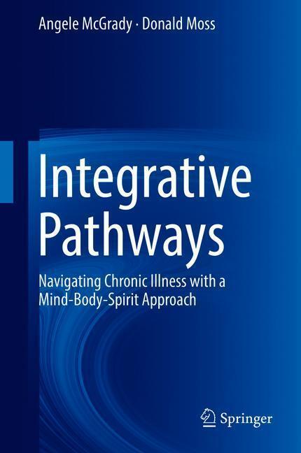 Cover: 9783319893112 | Integrative Pathways | Donald Moss (u. a.) | Buch | xx | Englisch