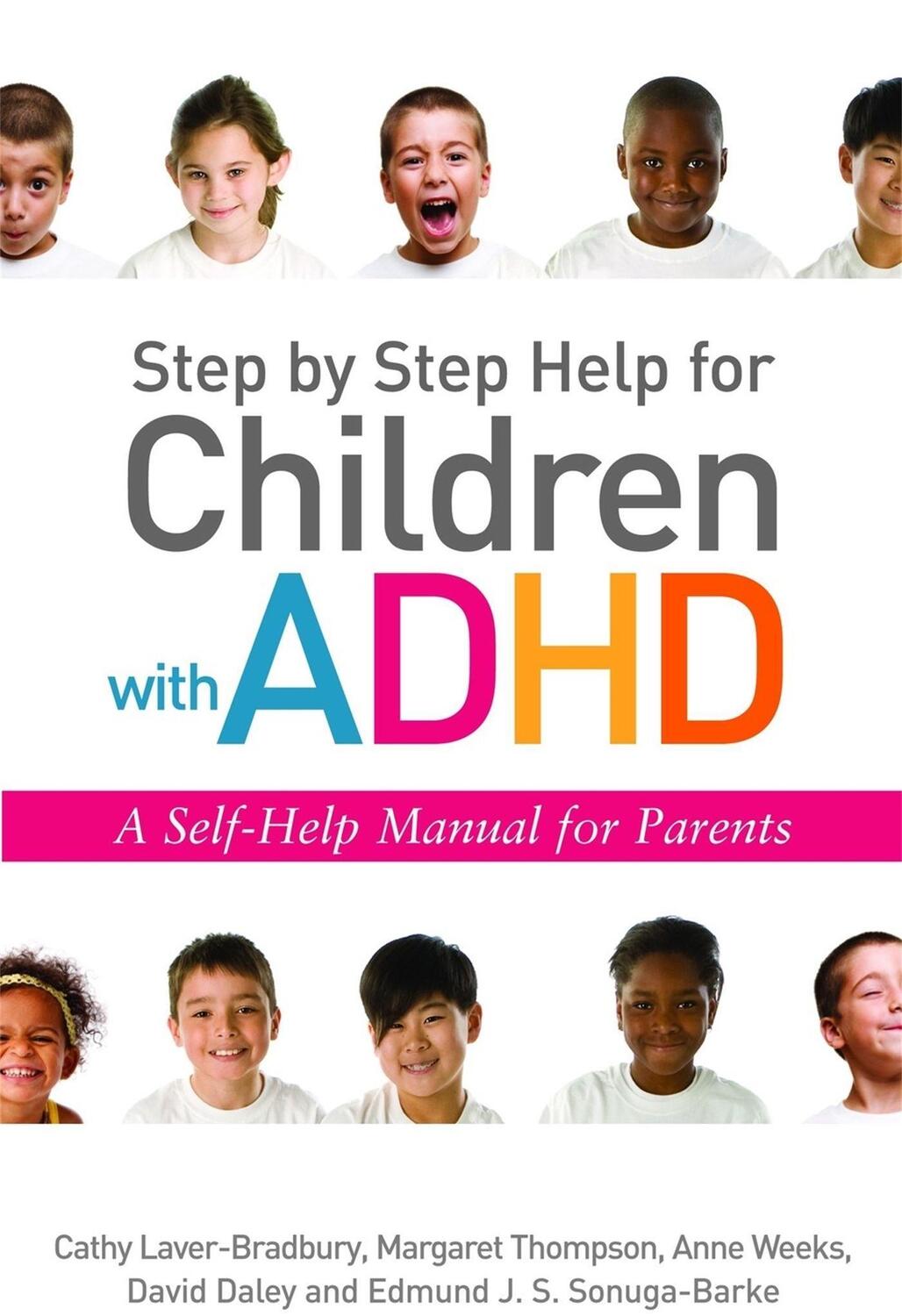 Cover: 9781849050708 | Step by Step Help for Children with ADHD | David Daley (u. a.) | Buch