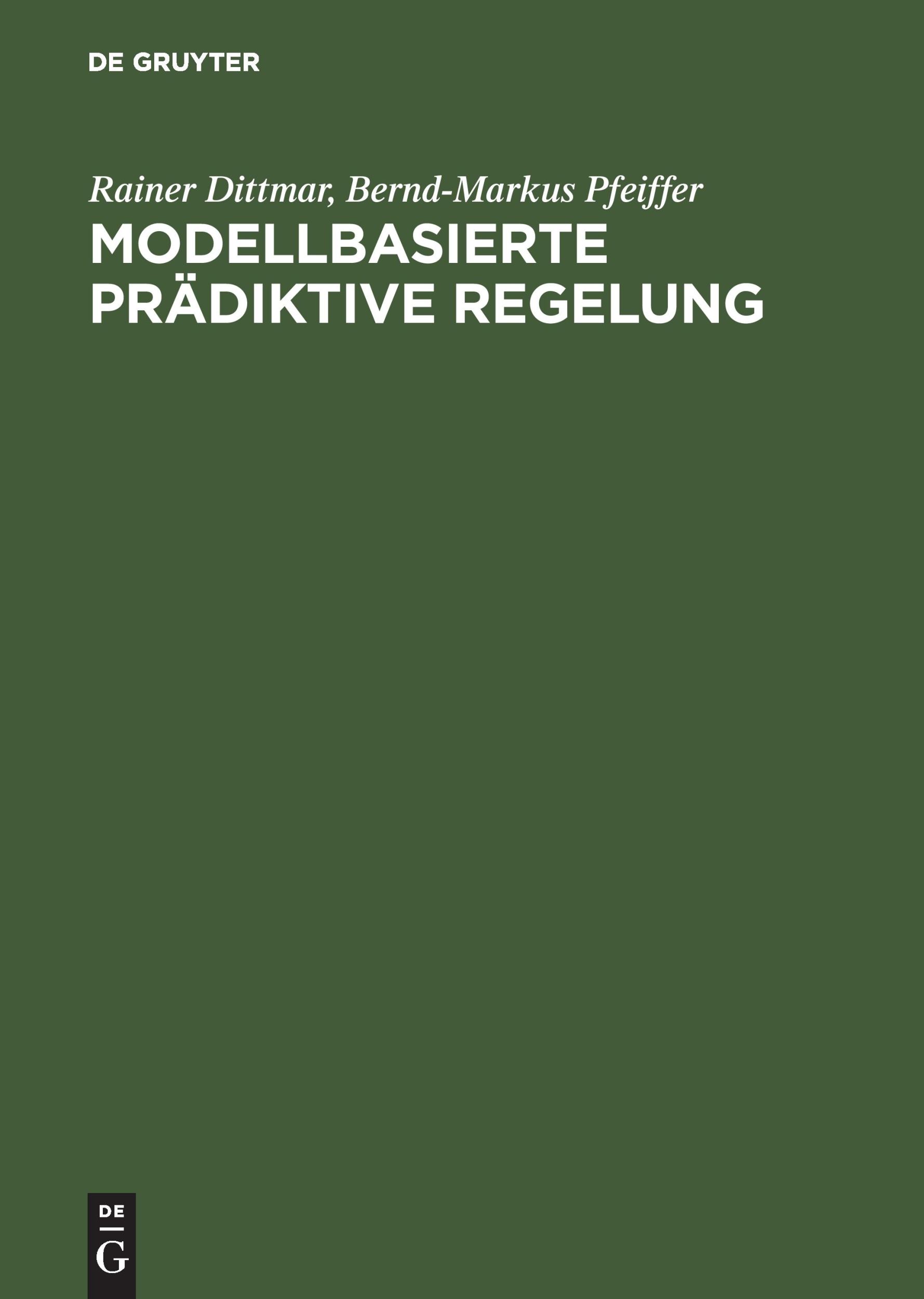 Cover: 9783486275230 | Modellbasierte prädiktive Regelung | Eine Einführung für Ingenieure