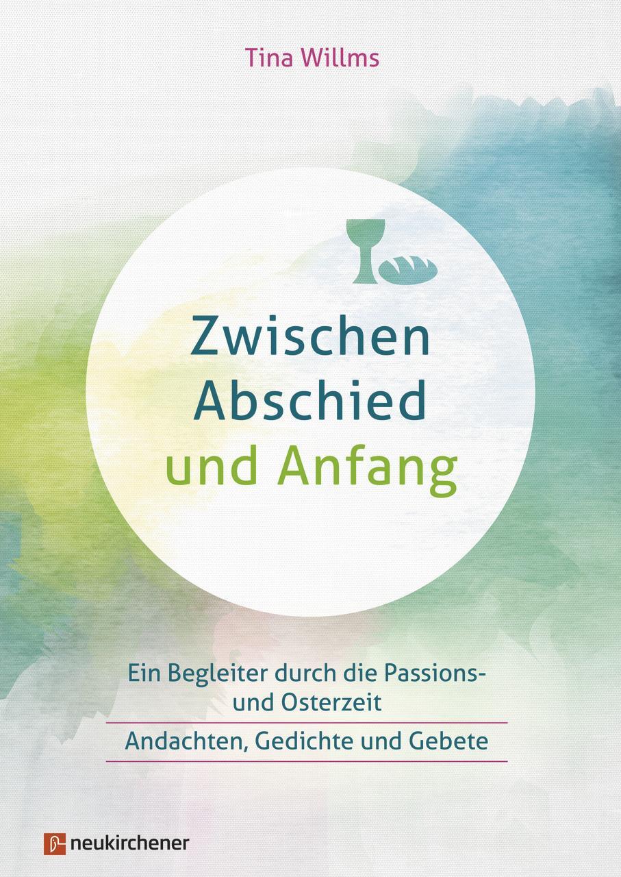 Cover: 9783761567029 | Zwischen Abschied und Anfang | Tina Willms | Buch | 151 S. | Deutsch