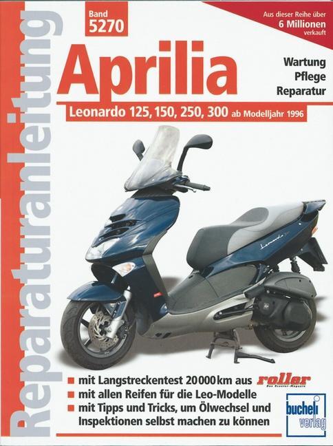 Cover: 9783716820827 | Aprilia Leonardo 125, 150, 250, 300 | Franz Josef Schermer | Buch