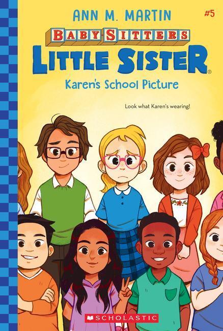 Cover: 9781338776492 | Karen's School Picture (Baby-Sitters Little Sister #5): Volume 5