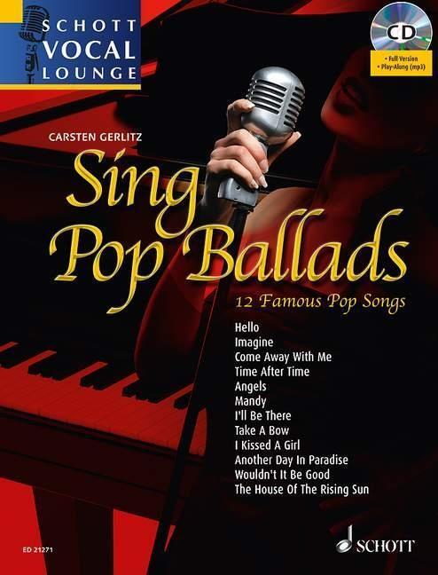 Cover: 9783795746230 | Sing Pop Ballads | Broschüre | 84 S. | Deutsch | 2012 | Schott Music